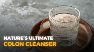 Drink this to INSTANTLY treat CONSTIPATION  Psyllium Husk  Terrific Health [upl. by Emirak]