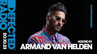 Defected Radio Show Armand Van Helden Takeover  201023 [upl. by Nilatak]