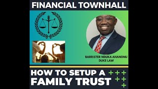 YV065 FAMILY TRUSTS  PART 3  STEP BY STEP SETUP PROCESS Barrister Nduka Ahanonu [upl. by Love]