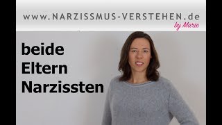 Narzisstische Eltern beide Eltern Narzissten  Probleme Ursachen Herausforderungen amp Tipps [upl. by Asel]