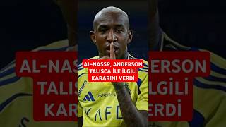 Anderson Talisca için AlNassrdan açıklama Fenerbahçe [upl. by Eseenaj]