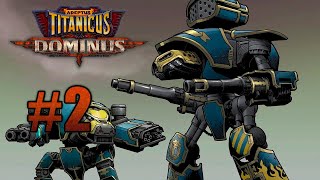 Warhammer 40000 Adeptus Titanicus Dominus  Кампания 2 [upl. by Maryjane]