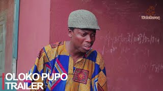 Oloko Pupo Yoruba Movie 2024 Official Trailer Now Showing On Wale Rasaq Tv [upl. by Yeung]