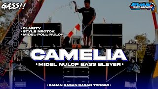 DJ CAMELIA  STYLE NROTOK PARAH BASS BLEYER  EVAN DISCJOCKEY [upl. by Roux]