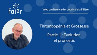 Évolution et pronostic  Thrombopénie et Grossesse Partie 13 [upl. by Ely]