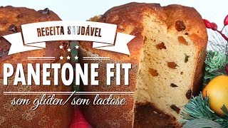 PANETONE FIT  sem glútensem lactose  Mamãe Vida Saudável [upl. by Lenuahs351]