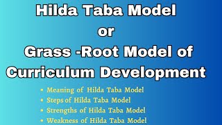 HILDA TABA MODEL or GRASS ROOT MODEL OF CURRICULUM DEVELOPMENT  knowledgeandcurriculum [upl. by Aihtibat]