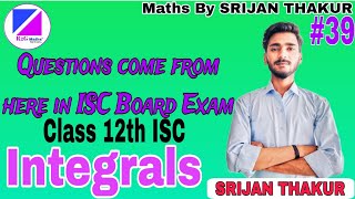 Evaluation of Definite Integrals Class 12th ISC  Important Questions Series [upl. by Dove487]