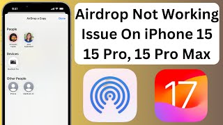 Fix Airdrop Not Working Issue On iPhone 15 15 Pro 15 Pro Max [upl. by Annaiviv230]