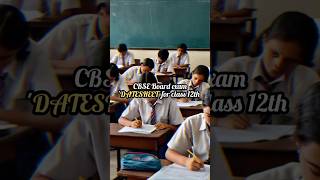 CBSE Class 12th Boards examination DATESHEET 2025 cbse boards cbsedatesheet2025 class12th [upl. by Estus]