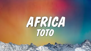 Toto  Africa Lyrics [upl. by Ramsdell514]