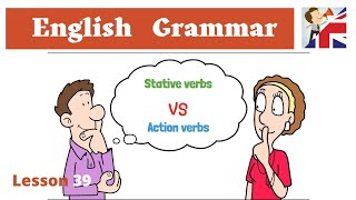 Stative amp Action Verbs  English Grammar lesson [upl. by Pence419]