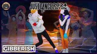 Gibberish  MAX  Just Dance Fanmade Mashup [upl. by Nolur814]