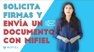 Cómo subir un documento a Mifiel y solicitar firmas 2020 [upl. by Ysnat]