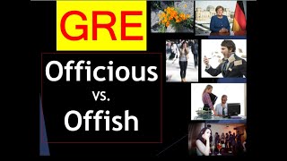 Officious Meaning  Offish Meaning  confusing GRE words with images  gre vocabulary  GRE [upl. by Aillicirp198]