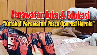 Perawatan luka operasi usus turun dan edukasi dirumah setelah operasi [upl. by Ariahaj913]