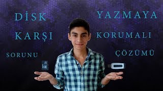 DİSK YAZMAYA KARŞI KORUMALI SORUNU ÇÖZÜMÜ [upl. by Ahsenahs]