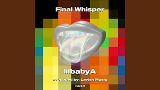 Final Whisper [upl. by Dareece262]