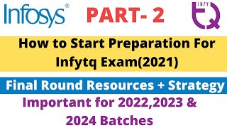 Infosys Preparation 2022  How to prepare for Infytq Final Round  Resources  Strategy infytq2022 [upl. by Einahpad848]