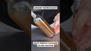 Umami WÜRZSAUCE ganz einfach Zuhause selber machen umami champignon shorts [upl. by Rickey]