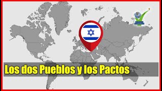 Los Dos Pueblos y los Pactos [upl. by Melva]