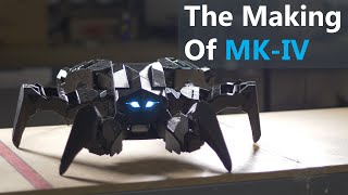 The Making of PhantomX Hexapod MKIV [upl. by Lorin]