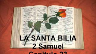 2 Samuel Capitulo 23 [upl. by Kurland979]