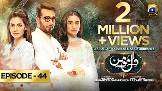 DileMomin  Episode 44  Eng Sub  15th April 2022  Har Pal Geo [upl. by Williamsen]