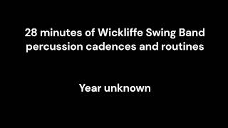 28 minutes of Wickliffe Swing Band percussion cadences and routines [upl. by Eerehs]