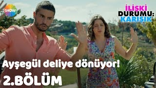 İlişki Durumu Evli 2Bölüm  Ayşegül deliye dönüyor [upl. by Neeroc]