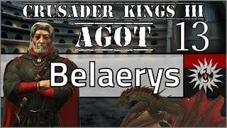 House Belaerys Crusader Kings III A Game of Thrones 13 [upl. by Orthman]