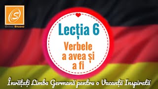 Lecția 6  Verbele a avea si a fi  Învață Limba Germană pentru o Vacanță Inspirată [upl. by Accisej]