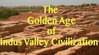 Golden Age of Indus Valley Civilization  Introduction to Indian History 3 [upl. by Amalea390]