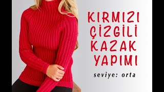 Kırmızı Çizgili Kazak Yapımı [upl. by Yalcrab651]