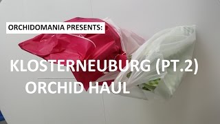 Orchidomania Presents Klosterneuburg Orchid Show Part 2 UNBOXINGHAUL [upl. by Ahsino]