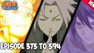 Naruto Shippuden episode 373 to 394  in hindi  explain by anime explanation  21 episode in one [upl. by Skier894]