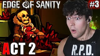 ACT 2  Edge Of Sanity Full Gameplay Playthrough PART 3 [upl. by Raviv410]