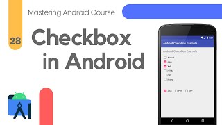 Checkbox in Android Studio  Mastering Android Course 28 [upl. by Pokorny346]