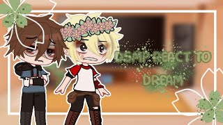 Some of Dream SMP react to Dream Sociopath amv💚💚💚 [upl. by Ahsekim421]