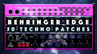 Behringer Edge 50 Techno Patches Sound Demo No talking [upl. by Lleoj]