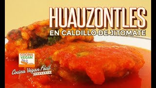 Huauzontles en caldillo de jitomate tortitas  Cocina Vegan Fácil [upl. by Lamok594]