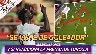 ASI REACCIONA PRENSA TURQUIA a GOL de DAVINSON SANCHEZ [upl. by Dlopoel]