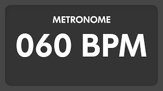 60 BPM  Metronome [upl. by Japha]