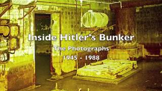 Inside The Fuhrerbunker  The Photographs 1945  1988 [upl. by Murdoch]