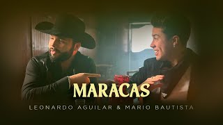 Leonardo Aguilar amp Mario Bautista  Maracas Video Oficial [upl. by Vickie]