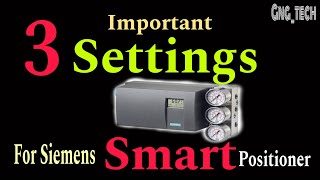 3 Important Setting Siemens SMART POSITIONER [upl. by Dippold]