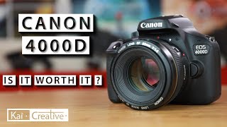 The Cheapest Canon DSLR But is it Any Good Canon 4000D  Kaicreative  Freelance Filmmaker [upl. by Dollar]