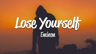 Eminem  Lose Yourself Lyrics [upl. by Konstance648]