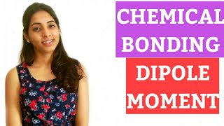 Class 11 Chemical Bonding 08 Dipole Moment [upl. by Adoree]