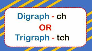 Spelling Rule  digragh ch or trigraph tch Ending sound ch [upl. by Aymik]